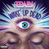 Wake Up Dead (feat. Chris Brown) artwork