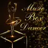 Music Box Dancer - Single album lyrics, reviews, download