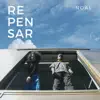 Repensar - Single album lyrics, reviews, download