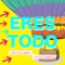 Eres Todo (feat. Oveja Cosmica) - HECTOR LAZO lyrics