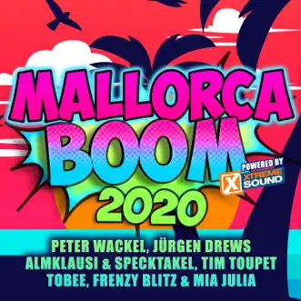 Mallorca Boom 2020 Powered by Xtreme Sound by Various Artists album reviews, ratings, credits