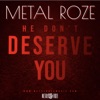 He Don't Deserve You - Single