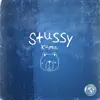 Stussy - Single album lyrics, reviews, download
