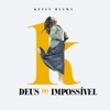 Deus do Impossível - Single