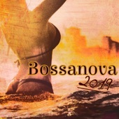 Bossanova 2019 - Sensual Summer Soundscapes artwork