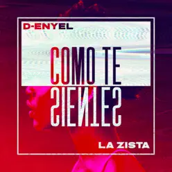 Como Te Sientes - Single - D-Enyel Como Te Sientes - Single - D-Enyel