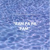 Ram Pa Pa Pam - Single