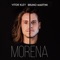 Morena - Vitor Kley & Bruno Martini lyrics