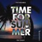 Time For Summer (feat. Dhany) - Single