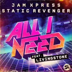 All I Need (Chardy Remix) [feat. Livingstone] [Chardy Remix] Song Lyrics