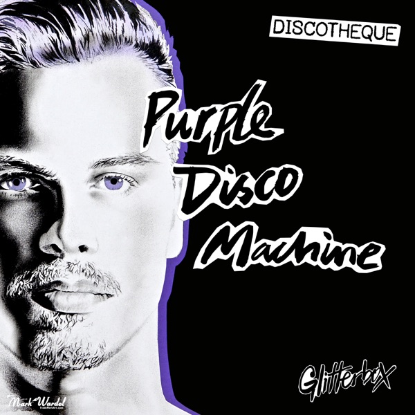 Glitterbox: Discotheque - Purple Disco Machine