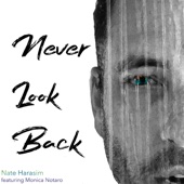 Never Look Back (feat. Monica Notaro) artwork