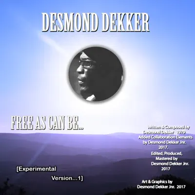 Free as Can Be... (Experimental Version 1) - Single - Desmond Dekker