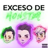 Exceso de Monster by Medali iTunes Track 2