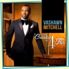 Vashawn Mitchell - Greatest Man (feat. Israel Houghton)