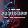 Papishow (feat. Rashaad, Sedale, Skinny & Killer B) - Single album lyrics, reviews, download