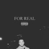 For Real - Single