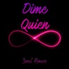 Israel Romero - Dime Quien