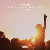 The Pitcher - Together As One
