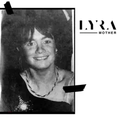 Mother - Single by LYRA album reviews, ratings, credits