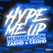 Hype Me Up (feat. ZaeHD & CEO) - Number9ok lyrics