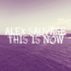 This Is Now - Single