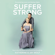 Suffer Strong Suffer Strong