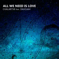 All We Need is Love - Single - Chalart58 All We Need is Love - Single - Chalart58