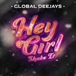 Hey Girl (Shake It) Song Lyrics