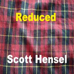 Reduced by Scott Hensel album reviews, ratings, credits