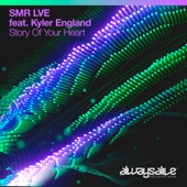 Story of Your Heart (Extended Mix) [feat. Kyler England] artwork