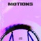Motions (feat. Angel!na) - Ilish lyrics
