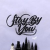 Stay By You - Single