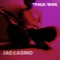 Tradin' Skins - Jae Casino lyrics