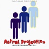 Astral Projection & SFX - Astral Projection