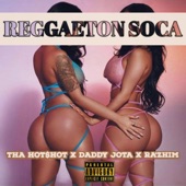 Tha Hot$Hot - REGGAETON SOCA