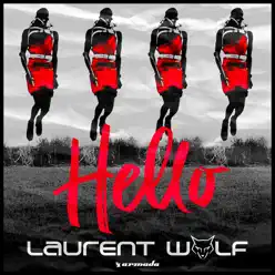 Hello Tk8 - Single - Laurent Wolf Hello Tk8 - Single - Laurent Wolf