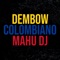 Dembow Colombiano - Mahu Dj lyrics