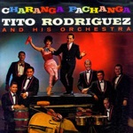 Tito Rodriguez And His Orchestra - Ahora Me Toca a Mí