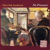 Hot Club Sandwich - Lilly's Bolero