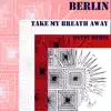 Take My Breath Away (Dntst Remix) - Single album lyrics, reviews, download