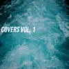 Covers Vol. 1 album lyrics, reviews, download