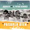 Stream & download Pasarla Bien (feat. El Potro Alvarez) - Single