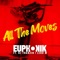 All the Moves (feat. DJ Thakzin & Leko M) - Euphonik lyrics