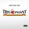 Triumphant (feat. INSPECTAH DECK) - Think Differently Music lyrics