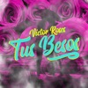 Tus Besos - Single