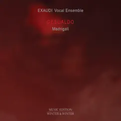 Gesualdo: Madrigals, Books 5 & 6 (Excerpts) by Exaudi Vocal Ensemble album reviews, ratings, credits