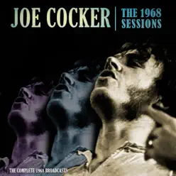 The 1968 Sessions (Live 1968) - Joe Cocker