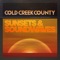 Only Got All Night - Cold Creek County lyrics
