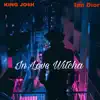 In Love Witcha (feat. Ian Dior) - Single album lyrics, reviews, download